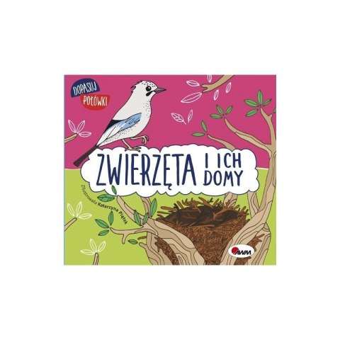 Dopasuj połówki zwierzęta i ic AWM WYDAWNICTWO AWM WYDAWNICTWO Dopasuj połówki zwierzęta i ic AWM WYDAWNICTWO AWM WYDAWNICTWO