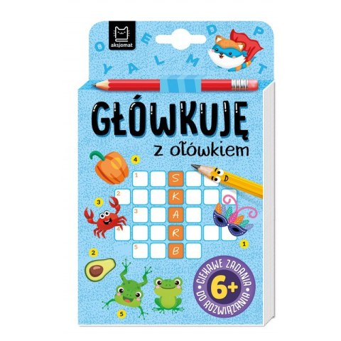 GŁÓWKUJĘ Z OŁÓWKIEM NIEBIESKA AKSJOMAT GŁÓWKUJĘ Z OŁÓWKIEM NIEBIESKA AKSJOMAT