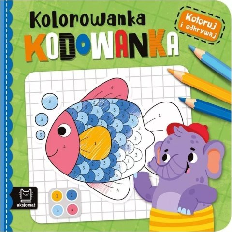 Kolorowanka kodowanka AKSJOMAT AKSJOMAT Kolorowanka kodowanka AKSJOMAT AKSJOMAT