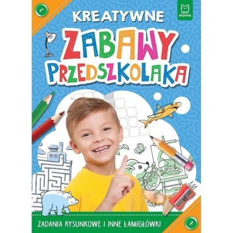 Kreatywne zabawy przedszkolaka AKSJOMAT AKSJOMAT Kreatywne zabawy przedszkolaka AKSJOMAT AKSJOMAT