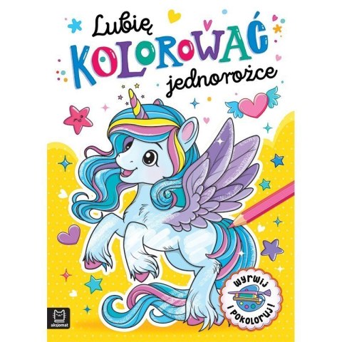 Lubię kolorować jednorożce AKSJOMAT AKSJOMAT Lubię kolorować jednorożce AKSJOMAT AKSJOMAT