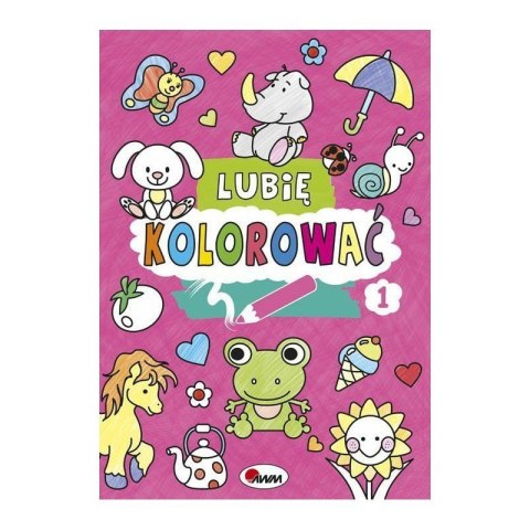 Lubie koloworać 1 AWM WYDAWNICTWO Lubie koloworać 1 AWM WYDAWNICTWO