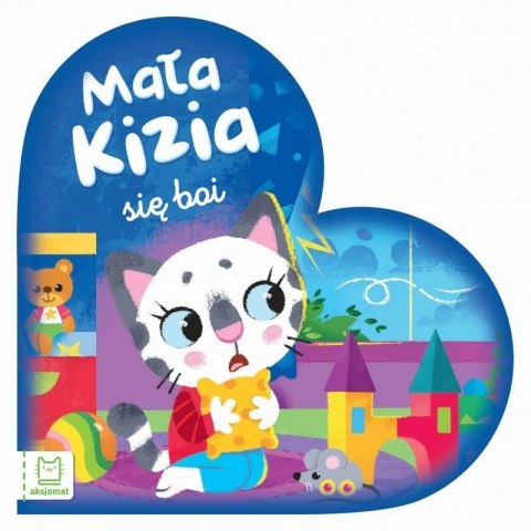 Mała kizia się boi AKSJOMAT Mała kizia się boi AKSJOMAT