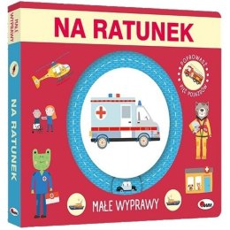 Małe wyprawy na ratunek AWM WYDAWNICTWO AWM WYDAWNICTWO