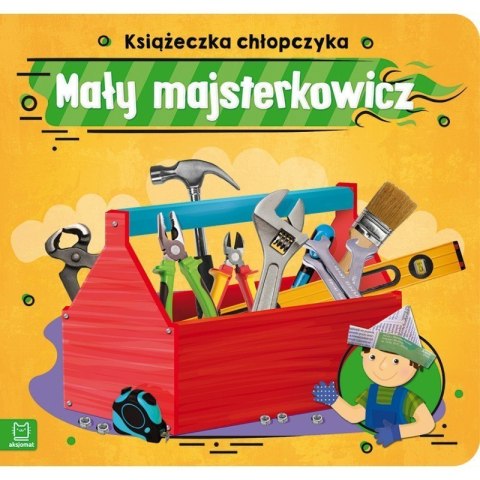 Mały majsterkowicz AKSJOMAT AKSJOMAT Mały majsterkowicz AKSJOMAT AKSJOMAT