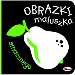 Obrazki maluszka smacznego AWM WYDAWNICTWO AWM WYDAWNICTWO