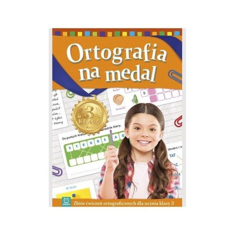 Ortografia na medal kl. 3 AKSJOMAT AKSJOMAT Ortografia na medal kl. 3 AKSJOMAT AKSJOMAT