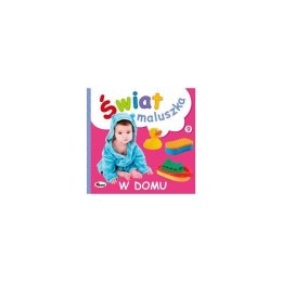 Świat maluszka w domu AWM WYDAWNICTWO AWM WYDAWNICTWO