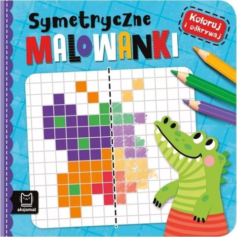 Symetryczne malowanki AKSJOMAT AKSJOMAT Symetryczne malowanki AKSJOMAT AKSJOMAT