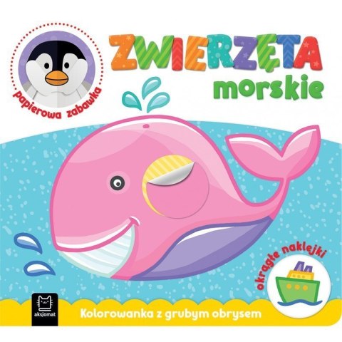 Zwierzęta morskie kolorowanka AKSJOMAT AKSJOMAT Zwierzęta morskie kolorowanka AKSJOMAT AKSJOMAT