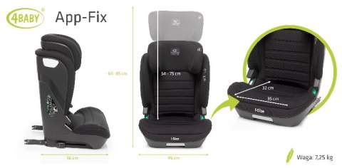 Fotelik APP-FIX XXIV 100-150 cm Black I-Size 4 BABY